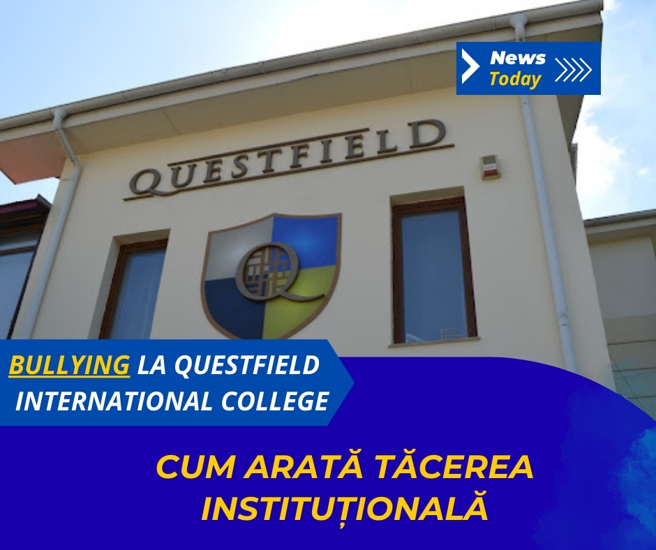 Bullying la Questfield International College, cum arată tăcerea instituțională